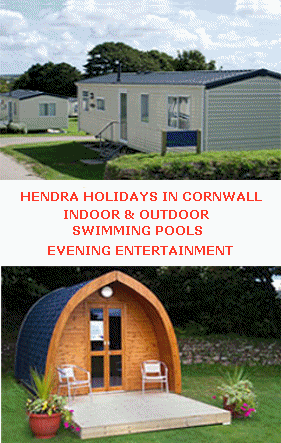 Hendra Holidays Near NMewquay Cornwall !
